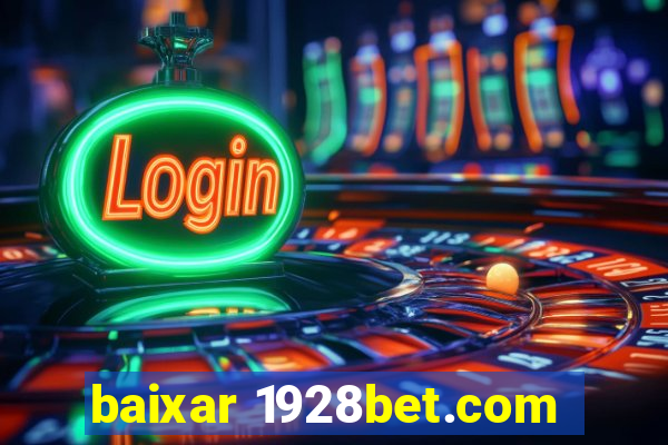 baixar 1928bet.com